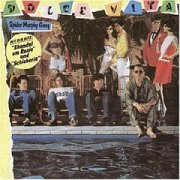 Spider Murphy Gang Dolce Vita